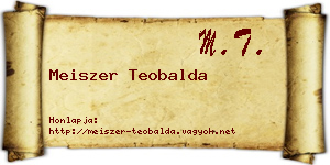 Meiszer Teobalda névjegykártya